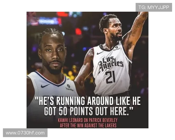 快船末节15比0狂潮哈登三分命中伦纳德隔扣詹姆斯定胜局